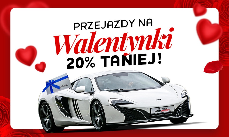 Przejazdy na Walentynki 20% TANIEJ!